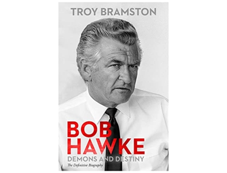 Livro Bob Hawke de Troy Bramston (Inglês - Capa Dura)