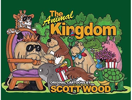 Livro The Animal Kingdom Original Cartoons by Scott Wood de Scott Wood (Inglês)