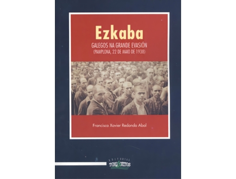 Livro Ezkaba de Francisco Xavier Redondo Abal (Galego)