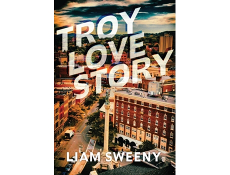 Livro Troy Love Story de Liam Sweeny (Inglês)