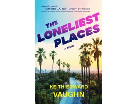 Livro The Loneliest Places de Keith Edward Vaughn (Inglês)