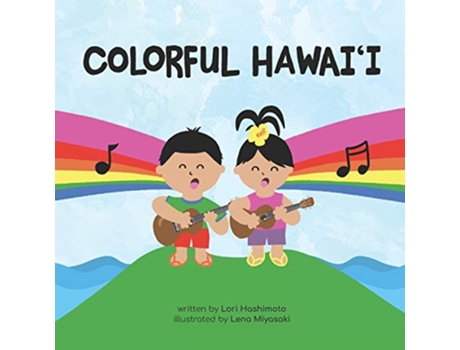 Livro Colorful Hawai?i A fun way to learn about colors and words in Hawaiian and English de Lori Hashimoto (Inglês)
