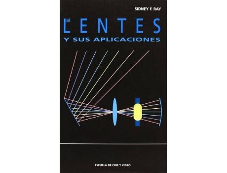 Livro Lentes y sus aplicaciones de Sidney F. Ray (Espanhol)