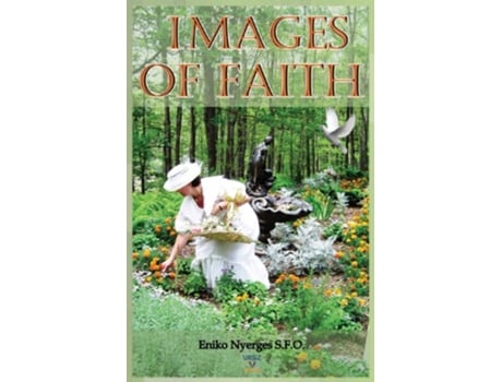 Livro Images of Faith de Eniko Nyerges (Inglês)