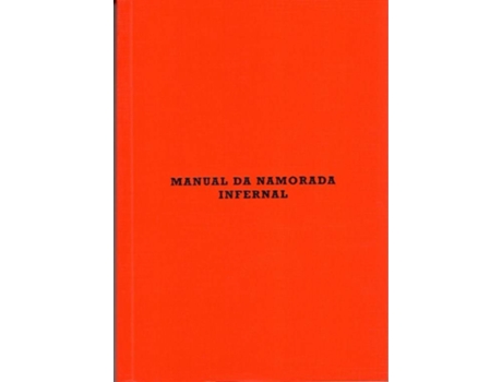 Livro Manual Da Namorada Infernal de Clara Haro