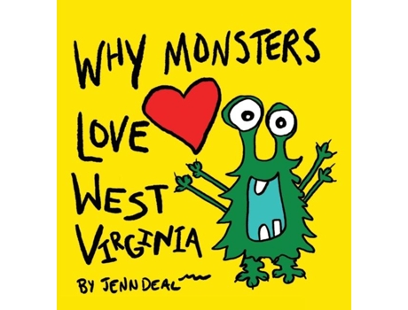 Livro Why Monsters Love West Virginia de Jenn Deal (Inglês)