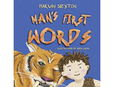 Livro Mans First Words de Marvin Sexton (Inglês)