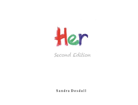 Livro Her Second Edition Her de Sandra Lynn Dosdall (Inglês)