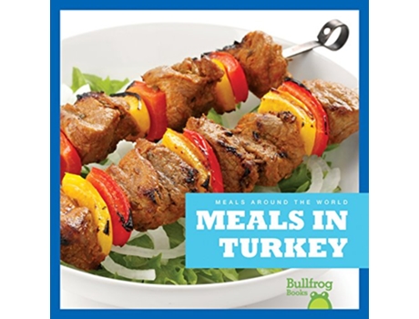 Livro Meals in Turkey de Cari Meister (Inglês - Capa Dura)
