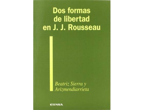 Livro DOS Formas de Libertad En J.J. Rousseau de Beatriz Sierra Y Arizmendiarrieta (Espanhol)