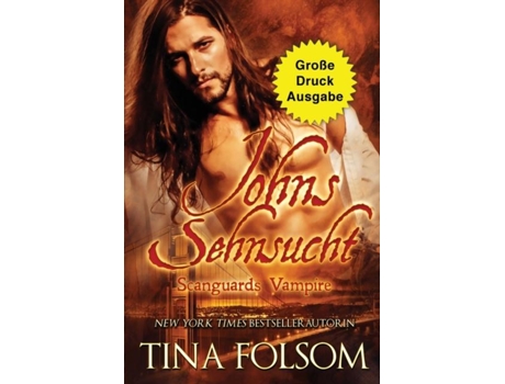 Livro Johns Sehnsucht de Tina Folsom (Inglês)