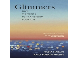 Livro Glimmers tiny moments to transform your life de Nadia Narain (Inglês)