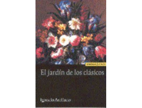 Livro El Jardin de Los Clasicos de Ignacio Arellano (Espanhol)