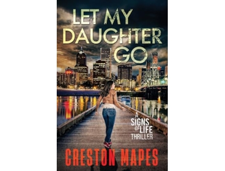 Livro Let My Daughter Go De Creston Mapes (inglês)
