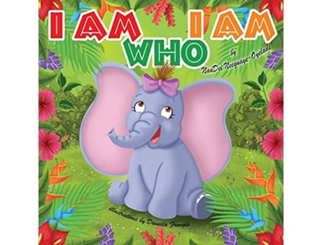 Livro I Am Who I Am de Naadei NeequayeOyelade (Inglês)