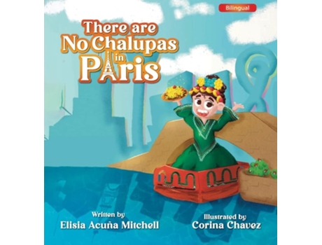 Livro There are No Chalupas in Paris de Elisia Acuña Mitchell (Inglês - Capa Dura)