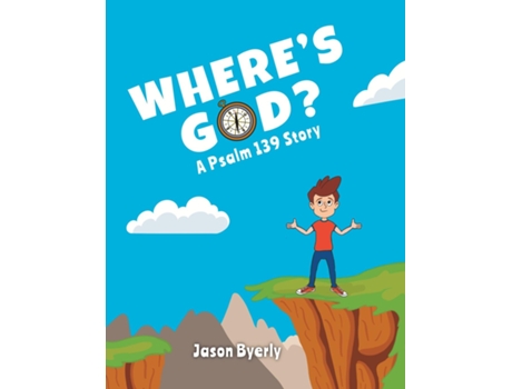 Livro Wheres God? A Psalm 139 Story de Jason Byerly (Inglês)