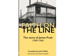 Livro Faith on the Line de John Mollitt (Inglês)