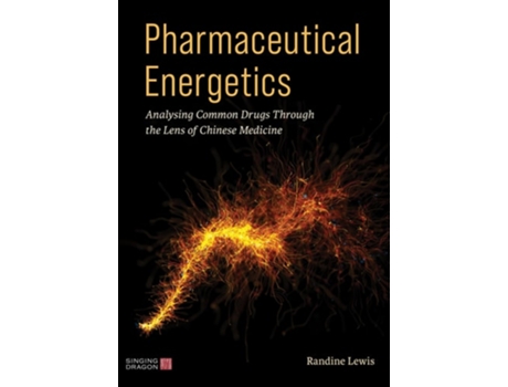 Livro Pharmaceutical Energetics de Randine Lewis (Inglês)