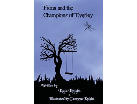 Livro Fiona and The Champions of Everley de Kate Knight (Inglês)