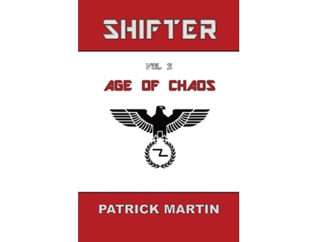Livro Shifter Age of Chaos de Patrick Martin (Inglês)