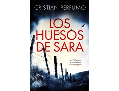 Livro Los huesos de Sara de Cristian Perfumo (Espanhol)