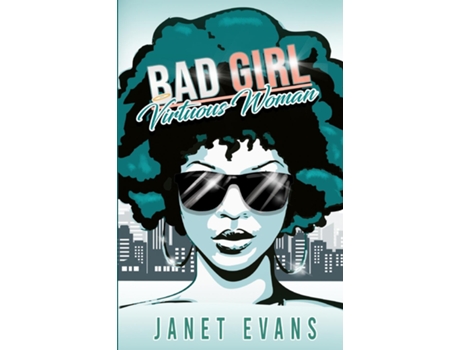 Livro Bad Girl Virtuous Woman De Janet Evans (inglês)