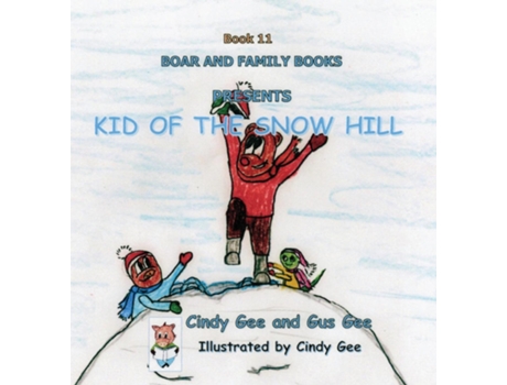 Livro Kid of the Snow Hill Book 11 de Gus Gee (Inglês)