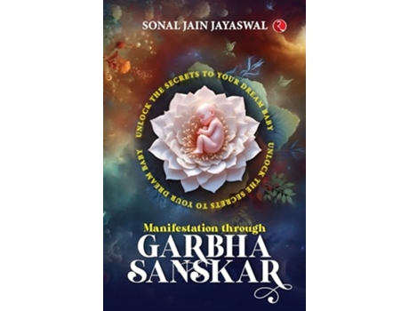 Livro Manifestation through Garbha Sanskar de Sonal Jain Jayaswal (Inglês)