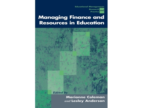 Livro MANAGING FINANCE AND RESOURCES IN EDUCATION. Marianne and Lesley Anderson (Editors). Coleman (Inglês)