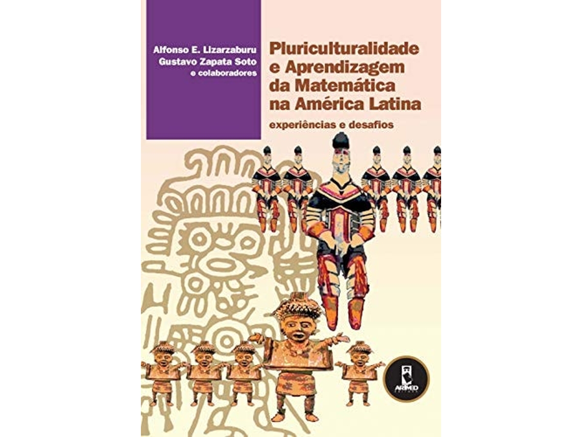 Livro Pluriculturalidade E Aprendizagem Da Matemática Na América Latina de Autor Desconhecido (Português do Brasil)