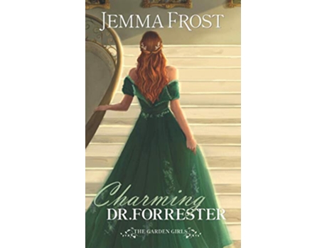 Livro Charming Dr Forrester The Garden Girls de Jemma Frost (Inglês)
