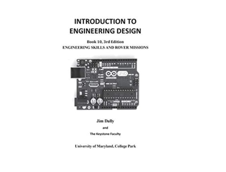 Livro INTRODUCTION TO ENGINEERING DESIGN Engineering Skills and Rover Missions Book 10 3rd Edition de James W Dally (Inglês)