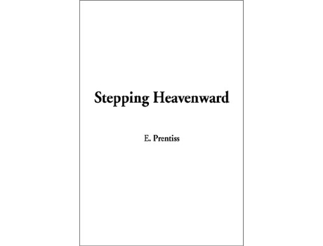 Livro Stepping Heavenward de E Prentiss (Inglês - Capa Dura)