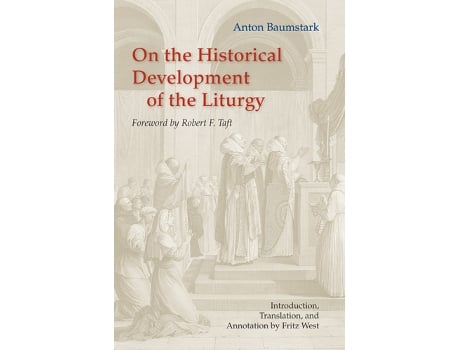 Livro On the Historical Development of the Liturgy de Anton Baumstark (Inglês)