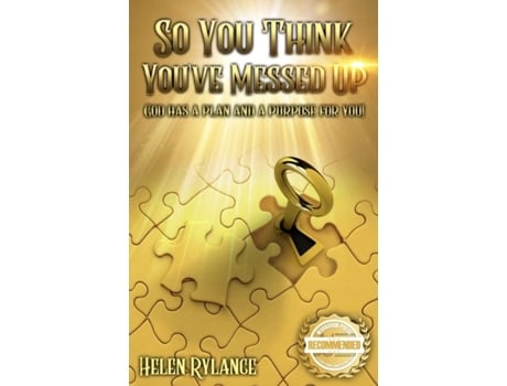 Livro So You Think Youve Messed Up? God Has A Plan And A Purpose For You! De Helen Rylance (inglês)