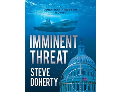 Livro Imminent Threat A Jonathan Preston Novel De Doherty Steve (inglês - Capa Dura)