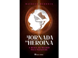 Livro A Jornada Da Heroína De Maureen Murdock De Maureen Murdock (Português)
