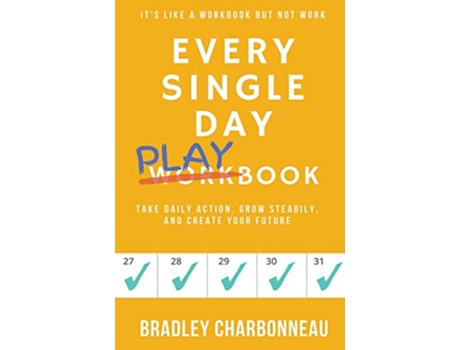 Livro Every Single Day Playbook de Bradley Charbonneau (Inglês)