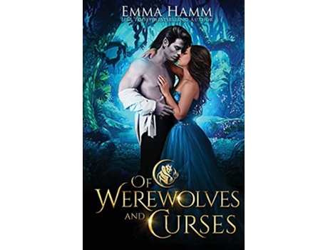 Livro Of Werewolves and Curses de Emma Hamm (Inglês)