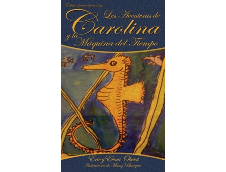 Livro Las Aventuras de Caroline: y la Máquina del Tiempo Mr. Eric R Oberst (Espanhol)