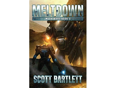 Livro Meltdown Mech Wars de Scott Bartlett (Inglês)