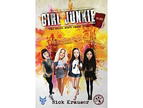 Livro Girl Junkie Hardcover de Nick Krauser (Inglês)