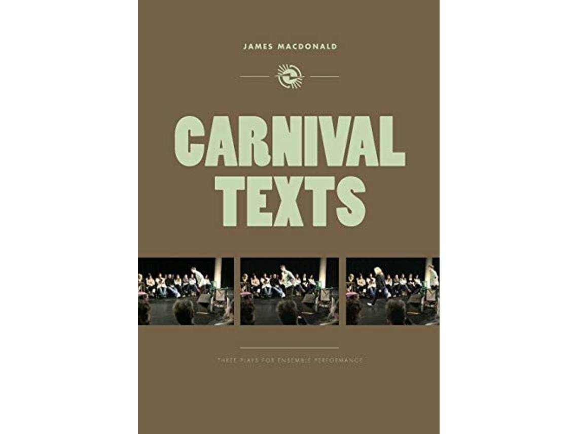 Livro Carnival Texts de James MacDonald (Inglês)