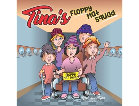 Livro Tinas Floppy Hat Squad De Taylor, Anna Et Al. (inglês)