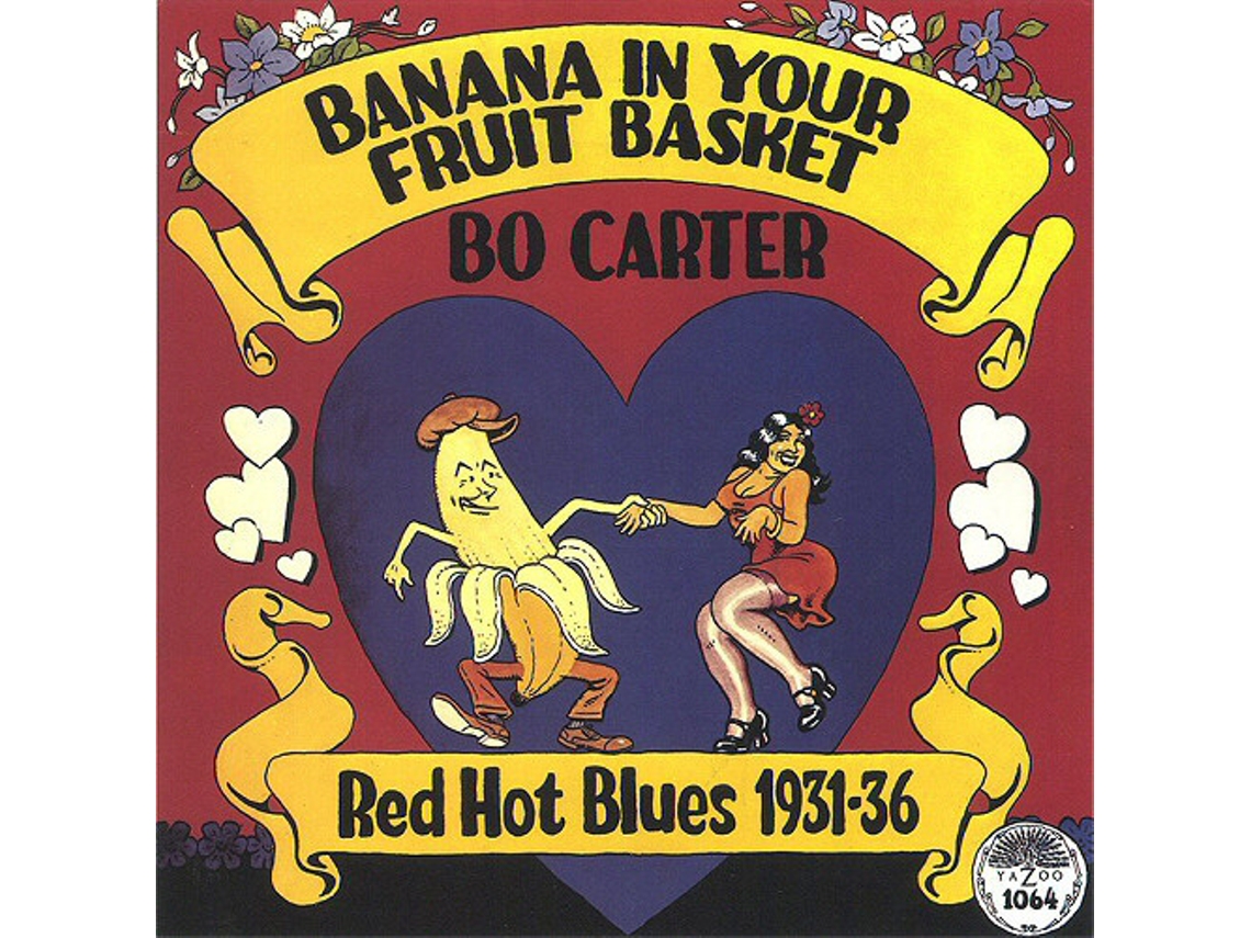 CD Bo Carter - Banana In Your Fruit Basket (Red Hot Blues 1931-36)