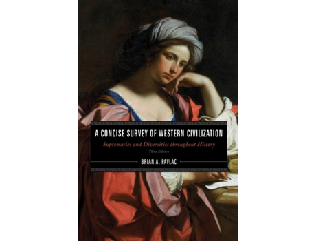 Livro a concise survey of western civilization de brian a. pavlac (inglês)