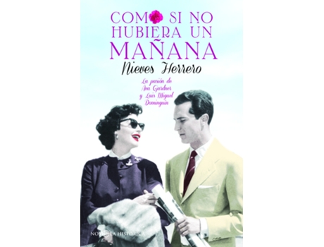 Livro Como Si No Hubiera Mañana de Nieves Herrero (Espanhol)