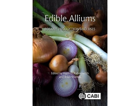 Livro Edible Alliums de Haim Rabinowitch e Brian Thomas (Inglês - Capa Dura)