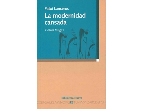 Livro Modernidad Cansada Y Otras Fatigas,La de Jose Francisco Lanceros Mendez (Espanhol)